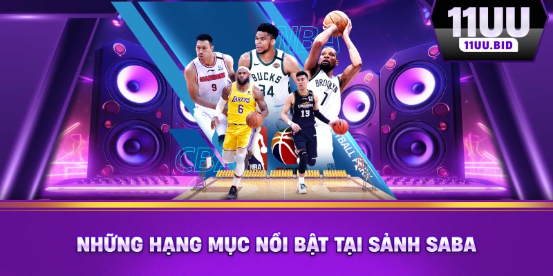 Những hạng mục nổi bật tại sảnh SABA Những hạng mục nổi bật tại sảnh SABA